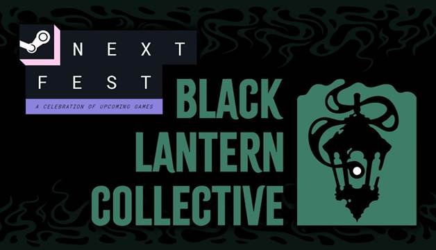 Black Lantern Collective、Steam Next Festで新作4タイトルの体験版を公開へ ― 全作日本語対応